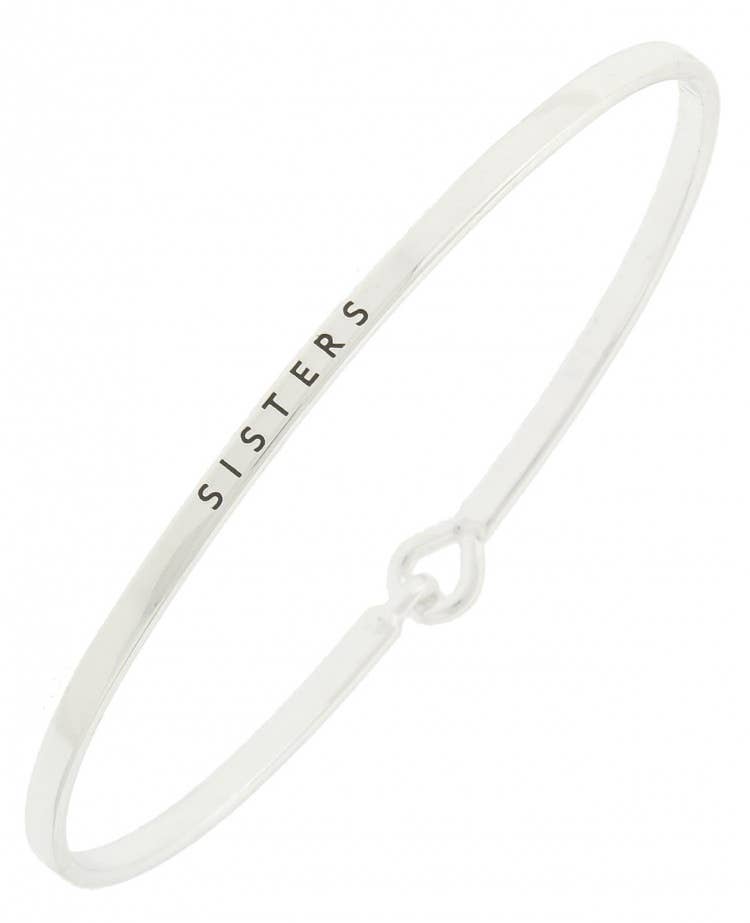 SISTERS Inspired Message Brass Bangle - Premium  from 0011 PREMIERE - Just $12.95! Shop now at Pat's Monograms