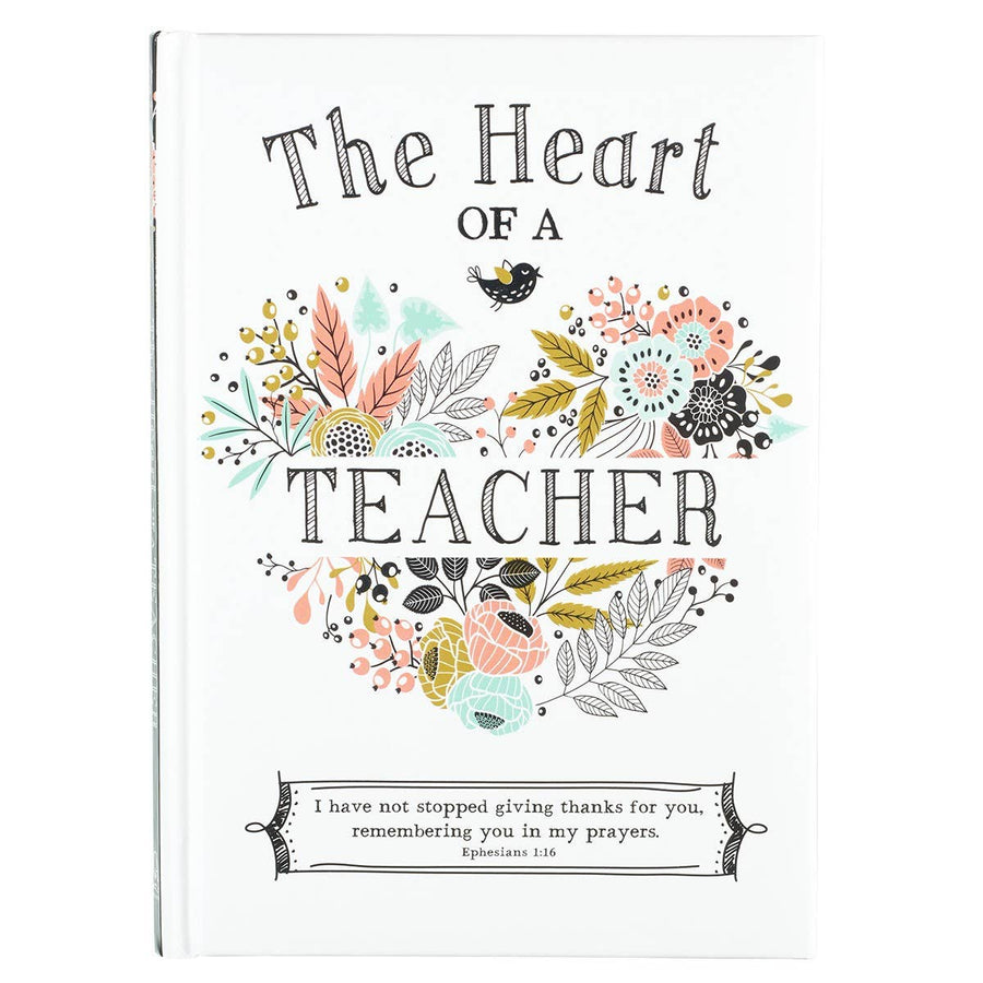 The Heart of a Teacher Gift Book - Ephesians 1:16 - Premium gift item from Christian Art Gifts - Just $6.99! Shop now at Pat's Monograms