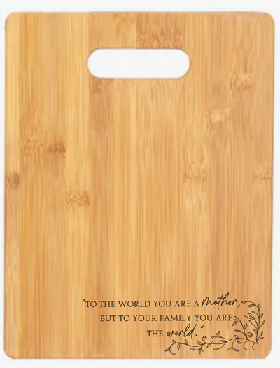 Mother Your Are The World - Cutting Board - Premium home goods from Tuckahoe Hardwoods - Just $19.95! Shop now at Pat's Monograms
