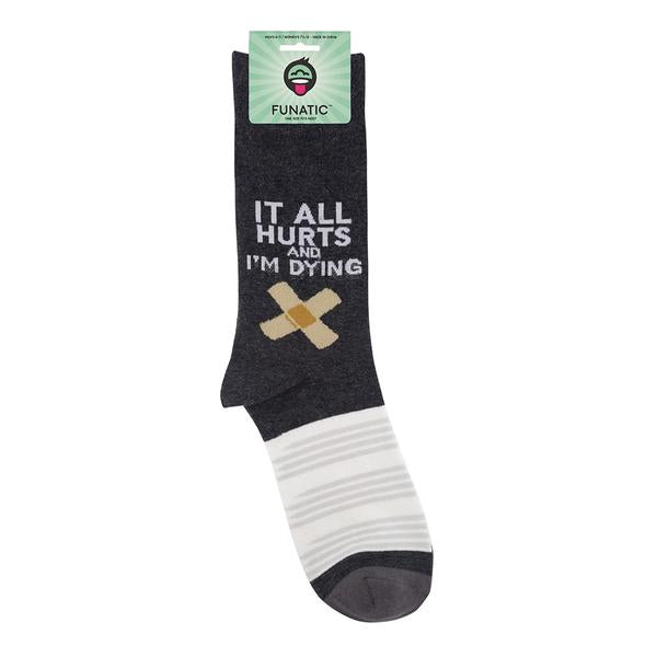 It All Hurts and I'm Dying - Premium Socks from funatic - Just $12.95! Shop now at Pat's Monograms