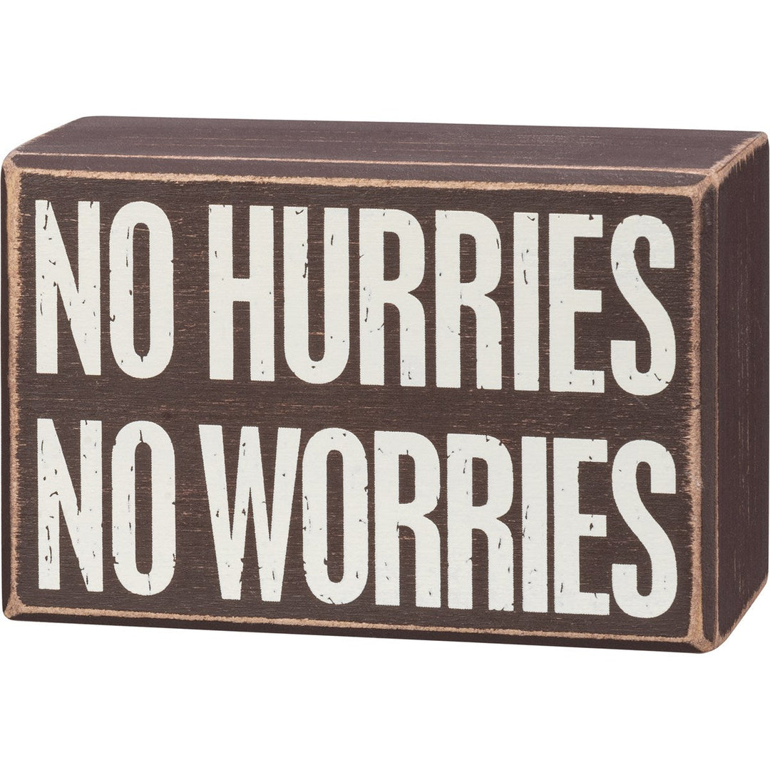 Box Sign & Sock Set - No Hurries No Worries - Premium Socks from Primitives by Kathy - Just $12.95! Shop now at Pat's Monograms