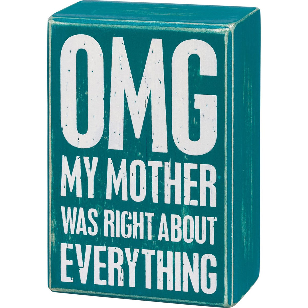 Box Sign & Sock Set - OMG My Mother Was Right - Premium Socks from Primitives by Kathy - Just $12.95! Shop now at Pat's Monograms