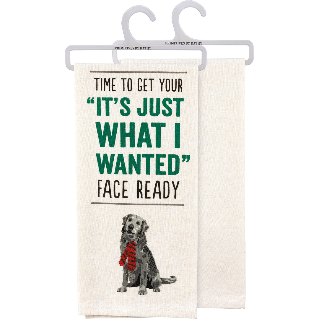 Kitchen Towel - Your Just What I Wanted Face - Premium Kitchen Towel from Primitives by Kathy - Just $8.95! Shop now at Pat's Monograms