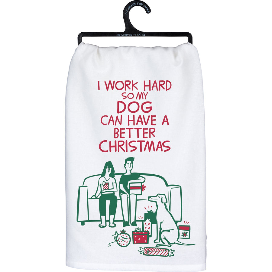 Kitchen Towel - Work Hard So My Dog Can Have - Premium Kitchen Towel from Primitives by Kathy - Just $8.95! Shop now at Pat's Monograms