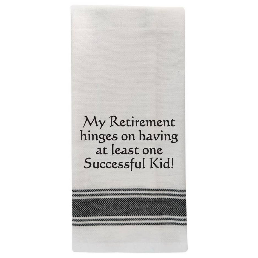 My retirement hinges on… - Premium Kitchen Towel from Wild Hare Designs - Just $9.95! Shop now at Pat's Monograms