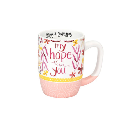 My Hope Is In You Mug - Premium Housewares from Shannon Roads Gifts - Just $15.95! Shop now at Pat's Monograms