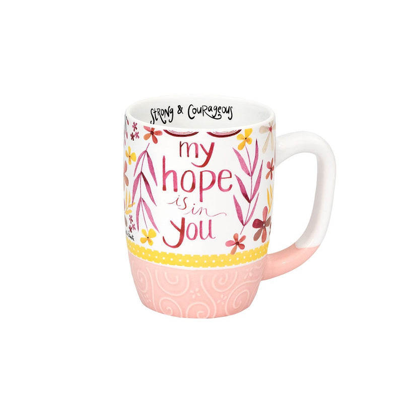 My Hope Is In You Mug - Premium Housewares from Shannon Roads Gifts - Just $15.95! Shop now at Pat&