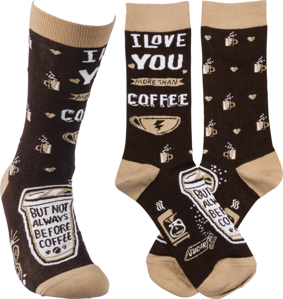 Socks - I Love You More Than Coffee - Premium Socks from Primitives by Kathy - Just $10.95! Shop now at Pat's Monograms