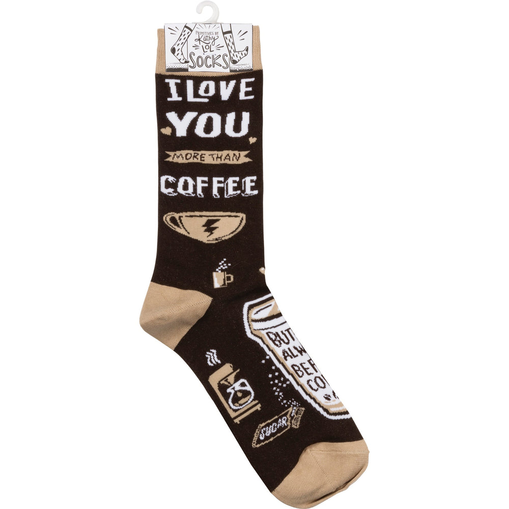 Socks - I Love You More Than Coffee - Premium Socks from Primitives by Kathy - Just $10.95! Shop now at Pat's Monograms