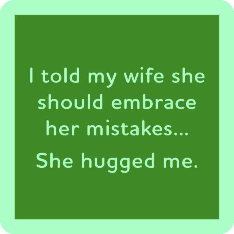 She Hugged Me - Premium  from Drinks on Me coasters - Just $5.5! Shop now at Pat&