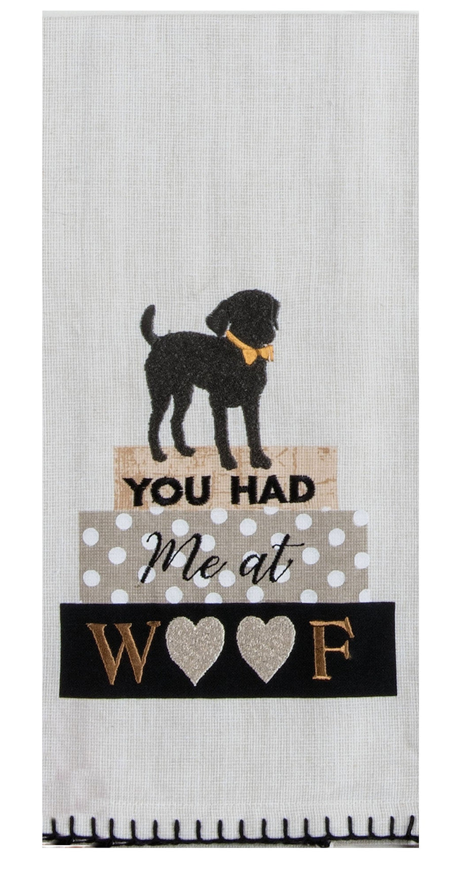 You Had Me at Woof Embroidered Tea Towel - Premium Dish Towel from Kay Dee Designs - Just $8.95! Shop now at Pat's Monograms