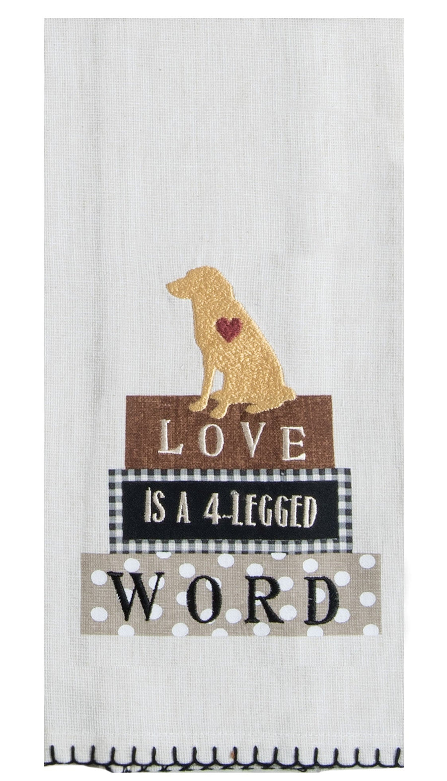 Love is 4 Legged Word Embroidered Tea Towel - Premium Dish Towel from Kay Dee Designs - Just $8.95! Shop now at Pat's Monograms