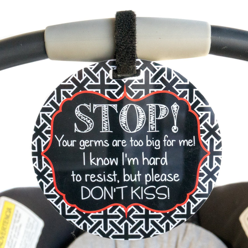 No Kissing Car Seat and Stroller Tag - Premium Infant Accessories from Three Little Tots - Just $9.95! Shop now at Pat&