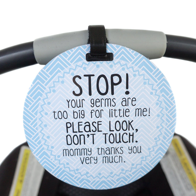 Blue STOP No Touching Car Seat and Stroller Tag - Premium Infant Accessories from Three Little Tots - Just $9.95! Shop now at Pat&