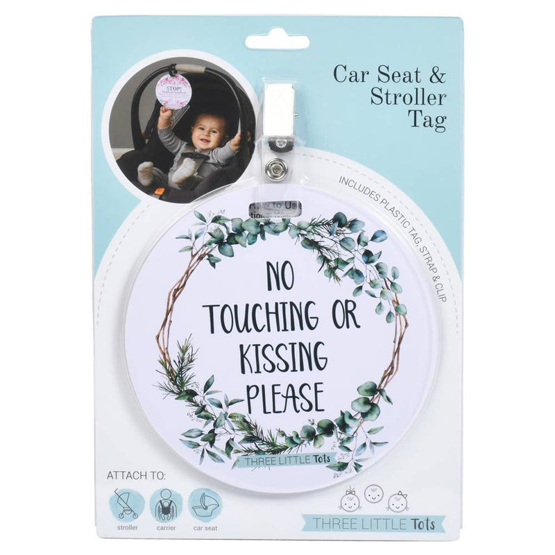 Eucalyptus No Touching Car Seat and Stroller Tag - Premium Infant Accessories from Three Little Tots - Just $9.95! Shop now at Pat&
