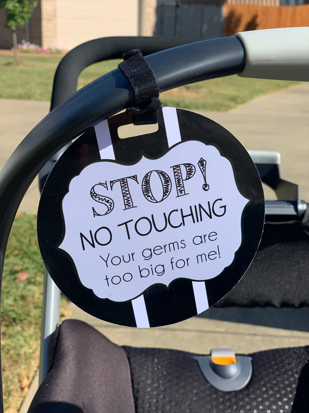 Black and White No Touching Car Seat and Stroller Tag - Premium Infant Accessories from Three Little Tots - Just $9.95! Shop now at Pat's Monograms